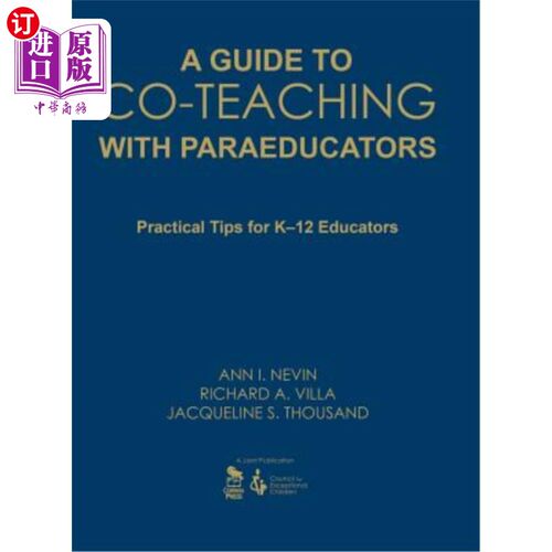 海外直订A Guide to Co-Teaching with Paraeducators: Practical Tips for K-12 Educators 与辅助教育者合作教学指南:K-12