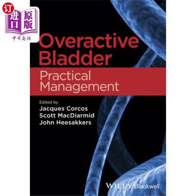 海外直订医药图书Overactive Bladder - Practical Management 膀胱过动症