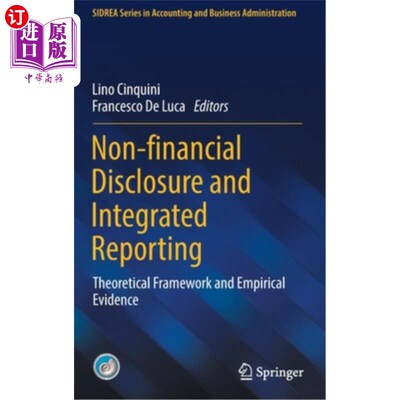 海外直订Non-Financial Disclosure and Integrated Reporting: Theoretical Framework and Emp 非财务披露与综合报告:理论