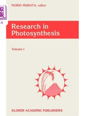 海外直订Research in Photosynthesis: Volume III Proceedings of the Ixth International Con 光合作用研究：第九届国际光合作