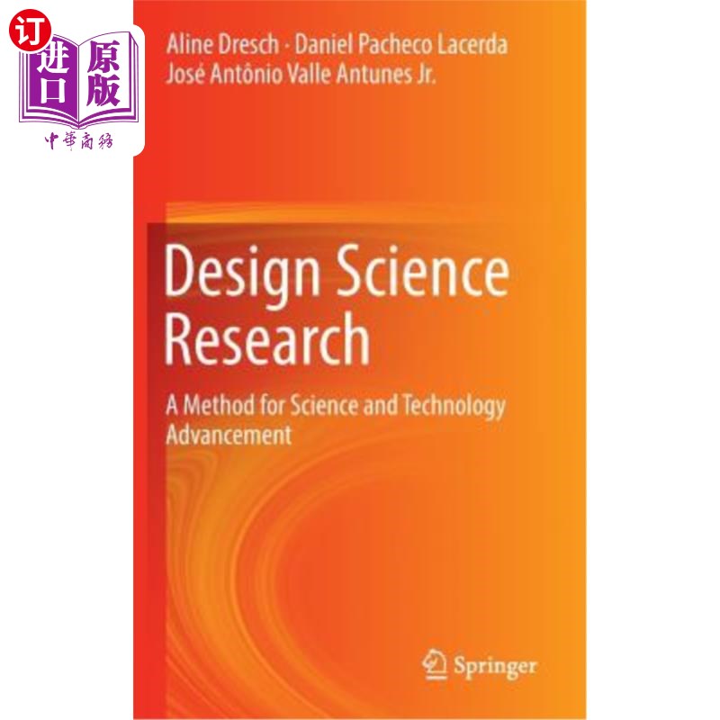 海外直订Design Science Research: A Method for Science and Technology Advancement 设计科学研究:促进科技进步的方法