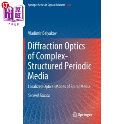 海外直订Diffraction Optics of Complex-Structured Periodic Media: Localized Optical Modes
