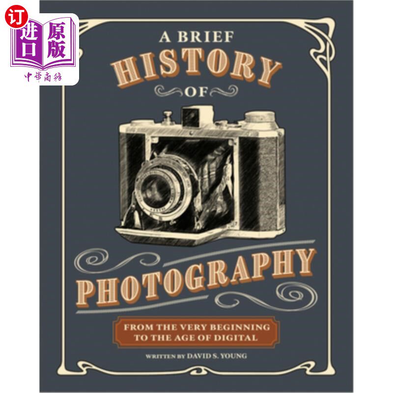 海外直订A Brief History of Photography: From the Very Beginning to the Age of Digital 摄影简史：从最开始到数码时代