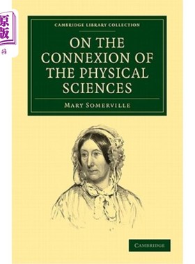 海外直订On the Connexion of the Physical Sciences 论自然科学的联系