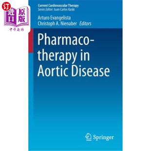 海外直订医药图书Pharmacotherapy in Aortic Disease 主动脉疾病的药物治疗