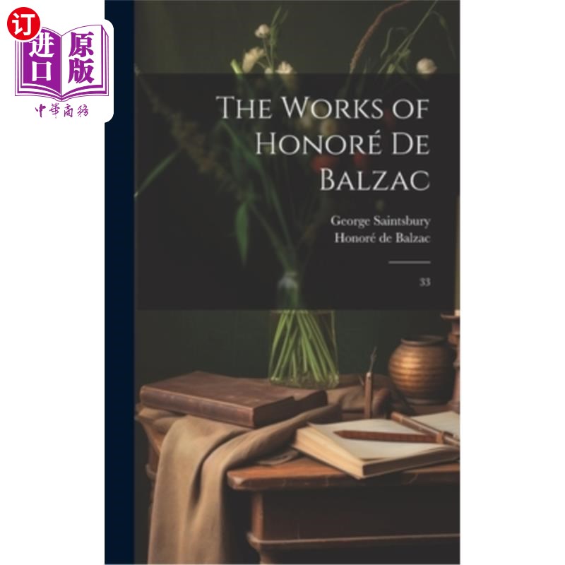 海外直订The Works of Honoré de Balzac: 33 巴尔扎克的作品:33