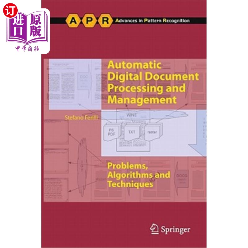 海外直订Automatic Digital Document Processing and Management: Problems, Algorithms and T 自动数字文档处理与管理:问