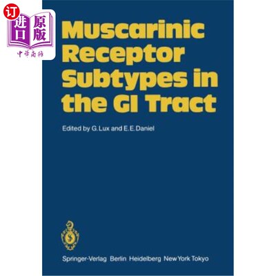 海外直订医药图书Muscarinic Receptor Subtypes in the GI Tract 胃肠道中的毒蕈碱受体亚型