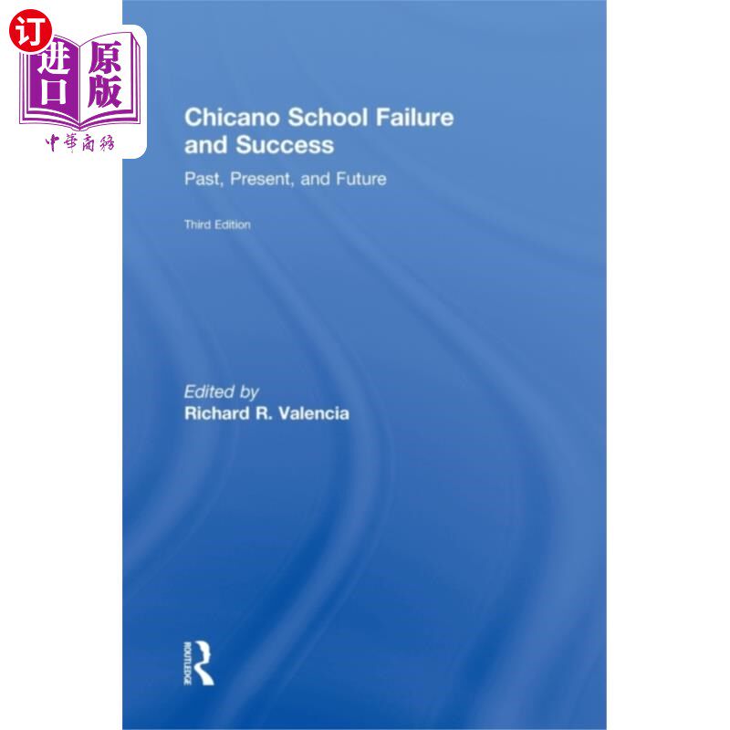 海外直订Chicano School Failure and Success 墨西哥裔美国人在学校的失败与成功
