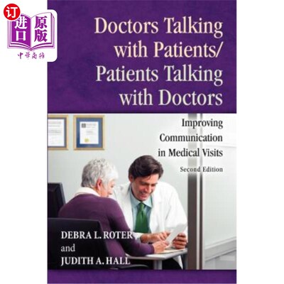 海外直订医药图书Doctors Talking with Patients/Patients Talking with Doctors: Improving Communica 医生与患者交谈/患