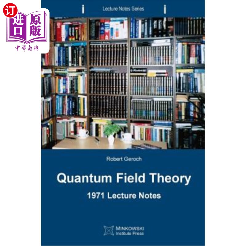 海外直订Quantum Field Theory: 1971 Lecture Notes 量子场论：1971年讲义