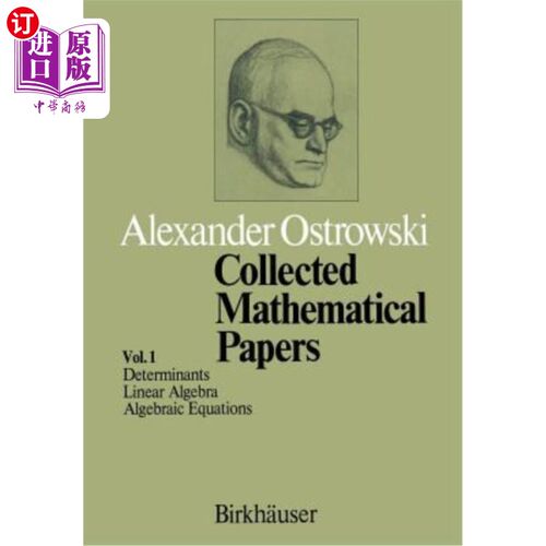 海外直订Collected Mathematical Papers: Vol. 1 I Determinants II Linear Algebra III Algeb 数学论文集：第一卷行列式II线
