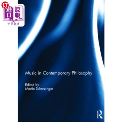 海外直订Music in Contemporary Philosophy 当代哲学中的音乐