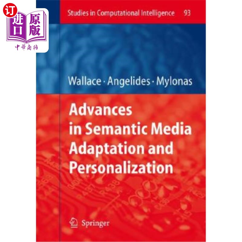 海外直订Advances in Semantic Media Adaptation and Personalization 语义媒体适应与个性化研究进展
