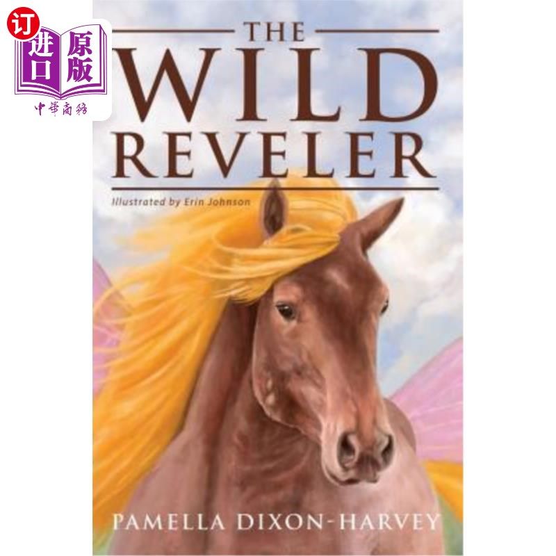 【中商海外直订】the wild reveler