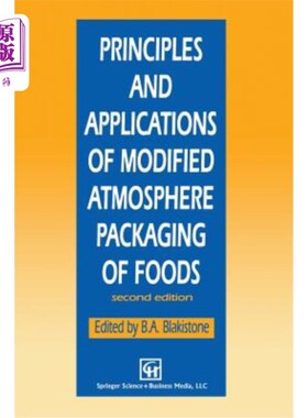 海外直订Principles and Applications of Modified Atmosphere Packaging of Foods 食品气调包装原理及应用