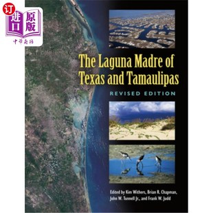 海外直订The Laguna 德克萨斯州和塔毛利帕斯州 Texas Tamaulipas Edition Volume Madre and Revised 拉古纳马德雷