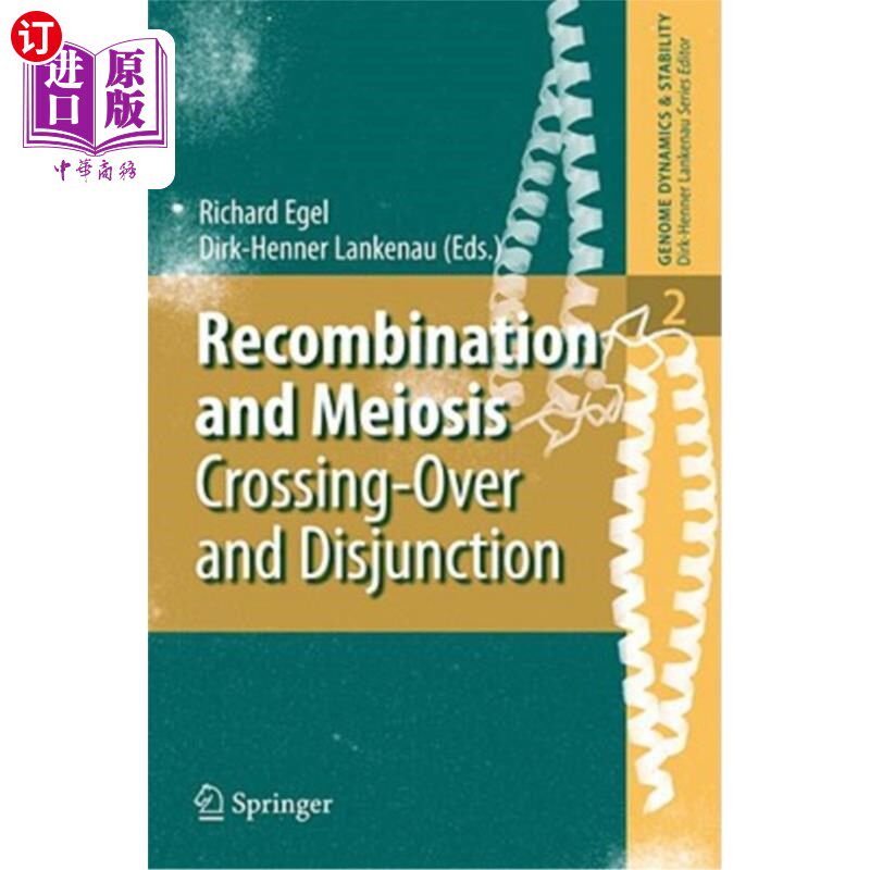 海外直订Recombination and Meiosis: Crossing-Over and Disjunction 重组与减数分裂:交叉与分离