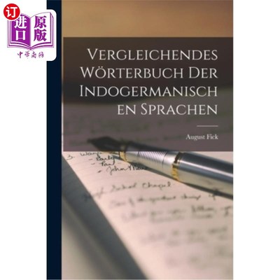 海外直订德语 Vergleichendes W?rterbuch der Indogermanischen Sprachen Vergleichendes W ?印度支那语书