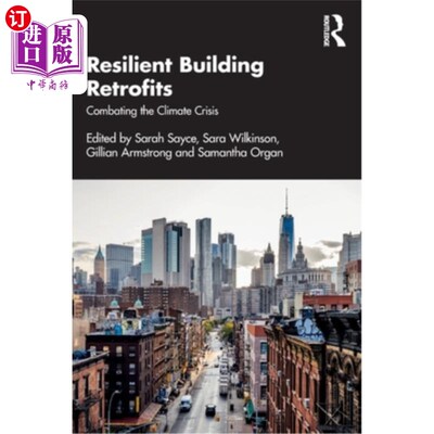 海外直订Resilient Building Retrofits: Combating the Climate Crisis 弹性建筑改造:应对气候危机