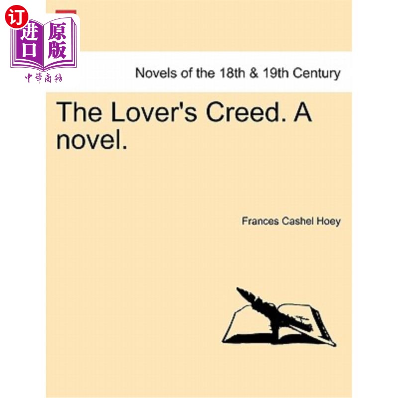 海外直订The Lover's Creed. a Novel. 情人的信条。一本小说。