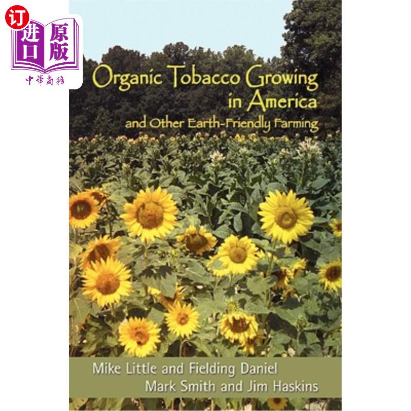 海外直订Organic Tobacco Growing in America and Other Earth-Friendly Farming 美国种植的有机烟草和其他对地球友好的农