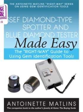 海外直订Ssef Diamond-Type Spotter and Blue Diamond Tester Made Easy: The Right-Way Guide Ssef钻石型测光仪和蓝色钻石