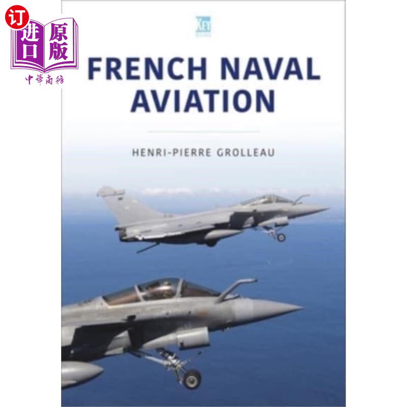 海外直订French Naval Aviation 法国海军航空兵