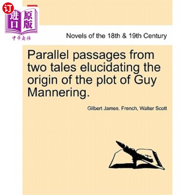 海外直订Parallel Passages from Two Tales Elucidating the Origin of the Plot of Guy Manne 《两个故事》中的平行段落解
