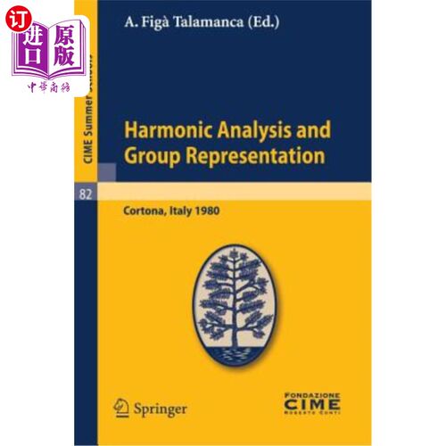 海外直订Harmonic Analysis and Group Representations: Lectures Given at a Summer School o 和声分析和群体表征：在科尔