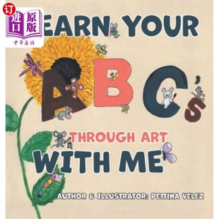 Through Art 海外直订Learn ABC with 和我一起通过艺术学习ABC Your