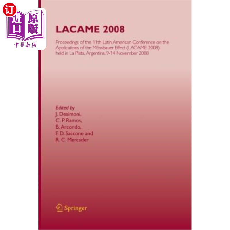 海外直订Lacame 2008: Proceedings of the 11th Latin American Conference on the Applicatio Lacame 2008：第11