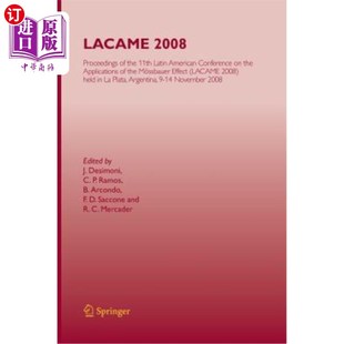 2008:第11 Latin Conference American Lacame 2008 Proceedings 海外直订Lacame the Applicatio 11th