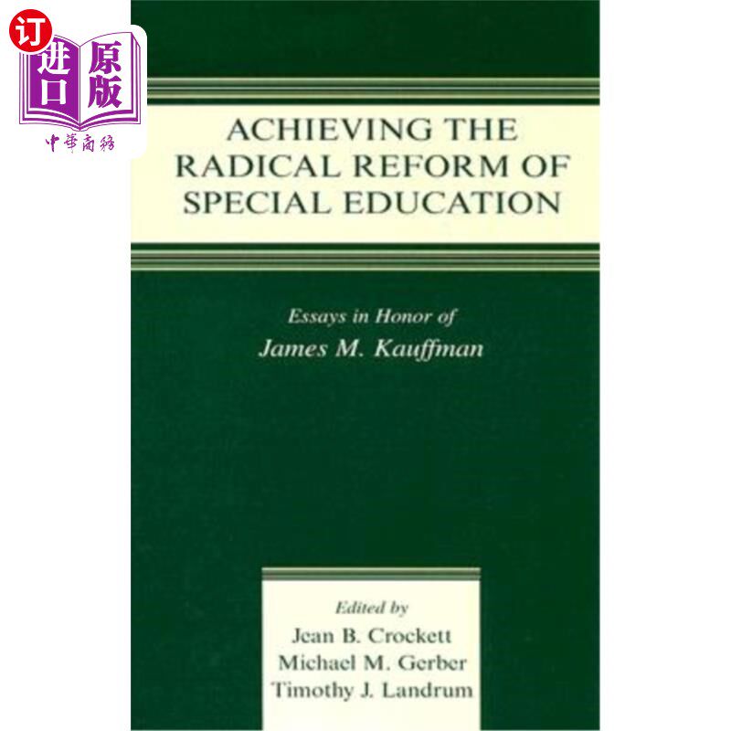 海外直订Achieving the Radical Reform of Special Education: Essays in Honor of James M. K 实现特殊教育的彻底改革:纪