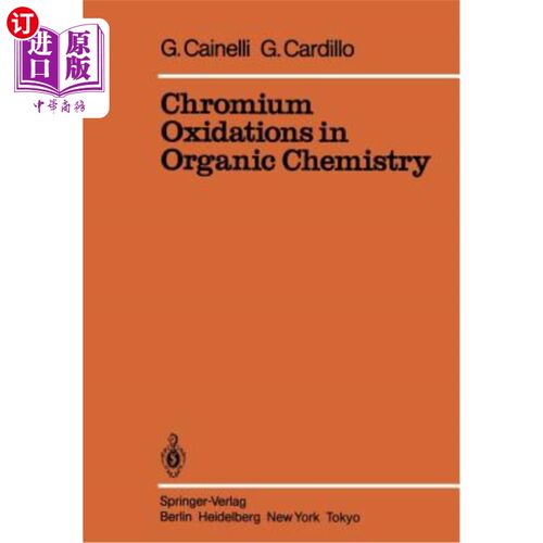 海外直订Chromium Oxidations in Organic Chemistry 有机化学中的铬氧化