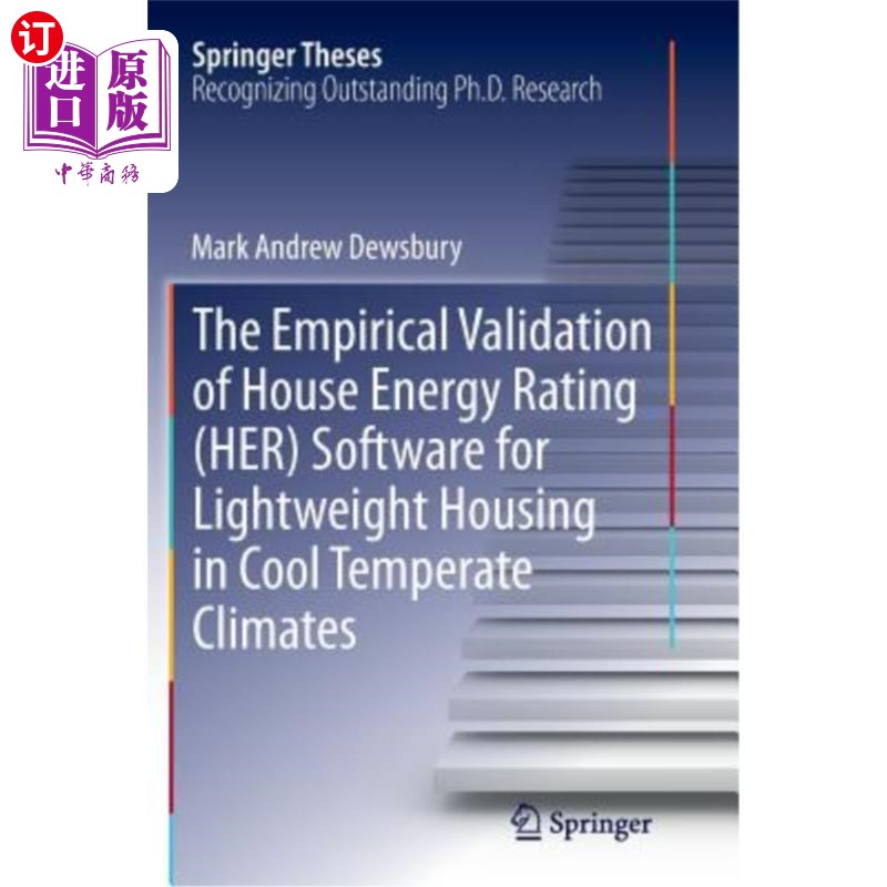 海外直订The Empirical Validation of House Energy Rating (Her) Software for Lightweight H 冷温带气候下轻型房屋能源评级（