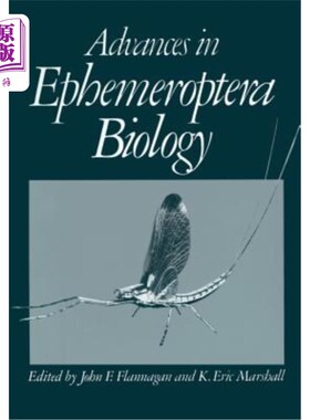 海外直订Advances in Ephemeroptera Biology 蜉蝣生物学研究进展