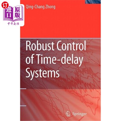 海外直订Robust Control of Time-Delay Systems 时滞系统的鲁棒控制