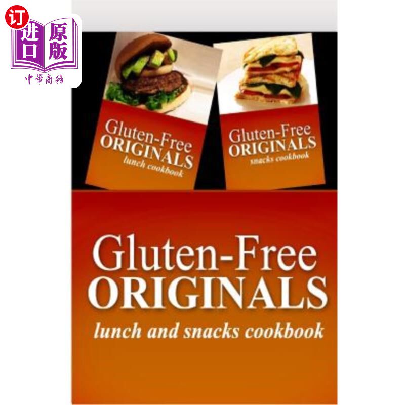 海外直订Gluten-Free Originals - Lunch and Snacks Cookboook: Practical and Delicious Glut 无麸质原件-午餐和零食食谱:怎么看?
