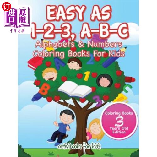 海外直订Easy As 1-2-3, A-B-C: Alphabets & Numbers Coloring Books For Kids - Coloring Boo 简单如1-2-3，A