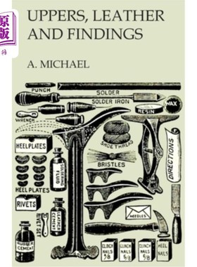 海外直订Uppers, Leather and Findings 鞋面，皮革和发现