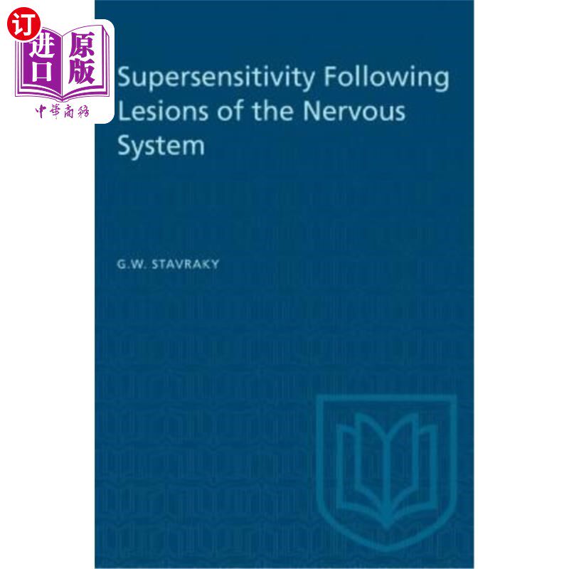 海外直订Supersensitivity Following Lesions of the Nervous System 神经系统损伤后的超敏反应