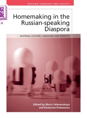 海外直订Homemaking in the Russian-Speaking Diaspora 讲俄语的海外侨民的家庭生活