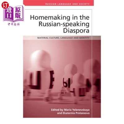 海外直订Homemaking in the Russian-Speaking Diaspora 讲俄语的海外侨民的家庭生活