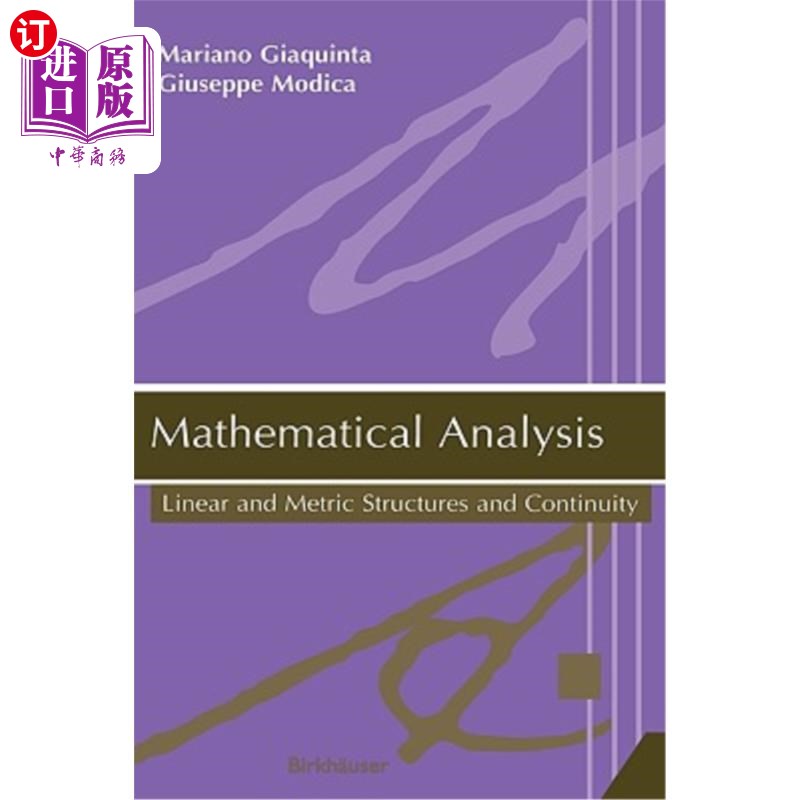 海外直订Mathematical Analysis: Linear and Metric Structures and Continuity 数学分析：线性和度量结构与连续性