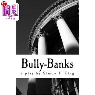 Banks 现代戏剧 Modern 欺负银行 Plays 海外直订Bully