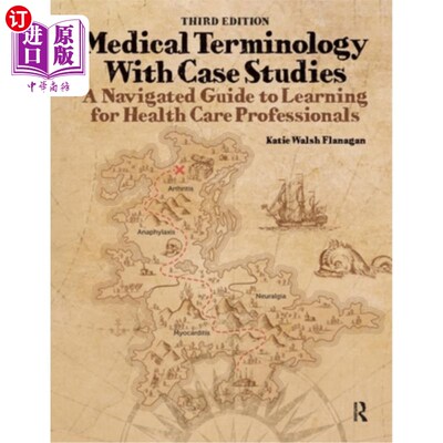 海外直订医药图书Medical Terminology with Case Studies: A Navigated Guide to Learning for Health  医学术语与案例研究