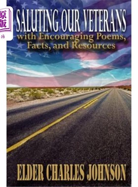海外直订Saluting our Veterans with Encouraging Poems: Facts and Resources 用鼓舞人心的诗句向退伍军人致敬：事实和资