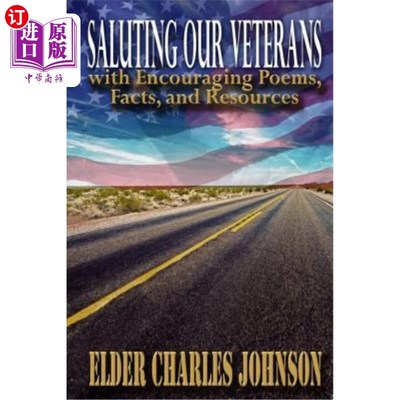 海外直订Saluting our Veterans with Encouraging Poems: Facts and Resources 用鼓舞人心的诗句向退伍军人致敬：事实和资