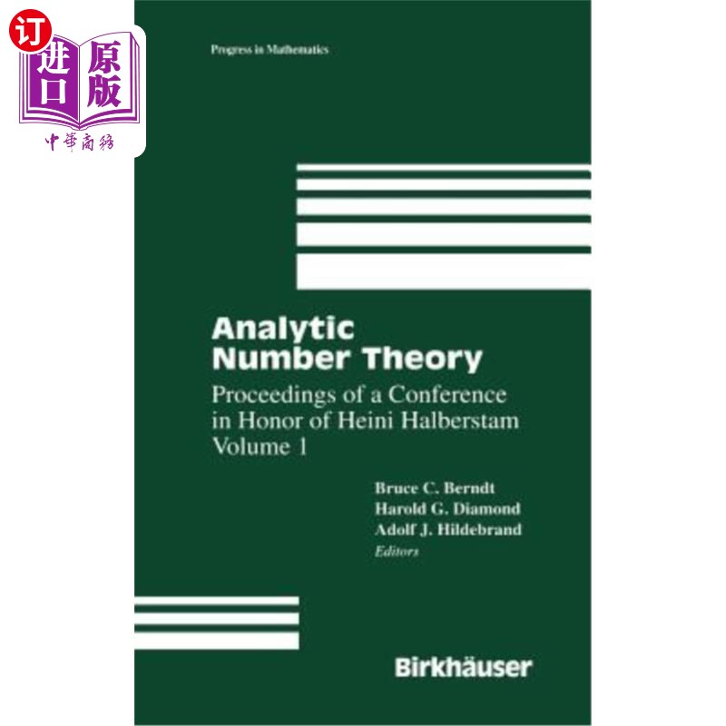 海外直订Analytic Number Theory: Proceedings of a Conference in Honor of Heini Halberstam 解析数论：海尼·哈伯斯塔姆